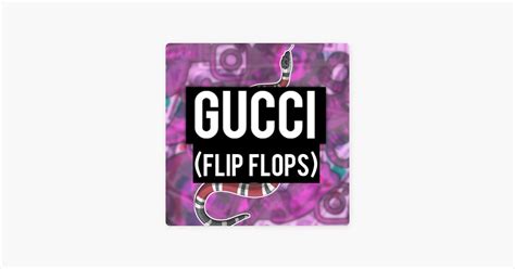 lele drop gucci flop|Gucci flip flops song meaning.